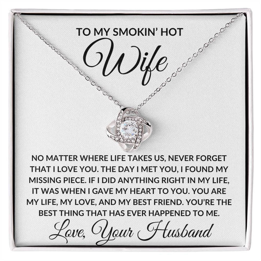 SMOKIN' HOT WIFE | NEVER FORGE THAT I LOVE YOU