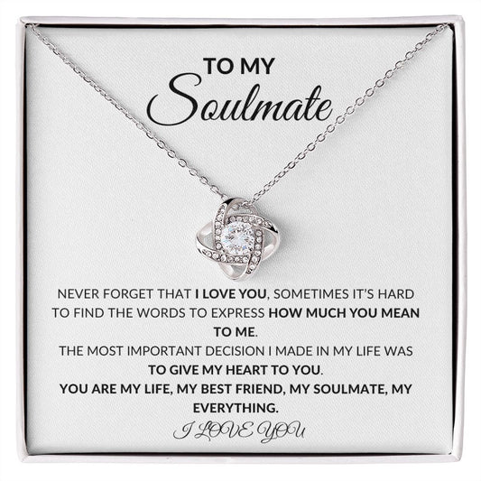 TO MY SOULMATE | NEVER FORGET THAT I LOVE YOU