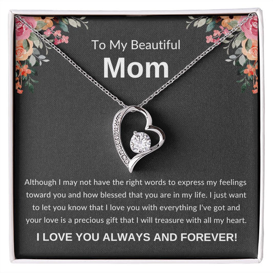 TO MY BEAUTIFUL MOM | YOUR LOVE IS A PRECIOUS GIFT